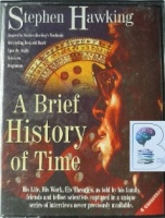 A Brief History of Time - His Life, His Theories written by Stephen Hawking performed by Various Friends of Stephen Hawking on Cassette (Unabridged)